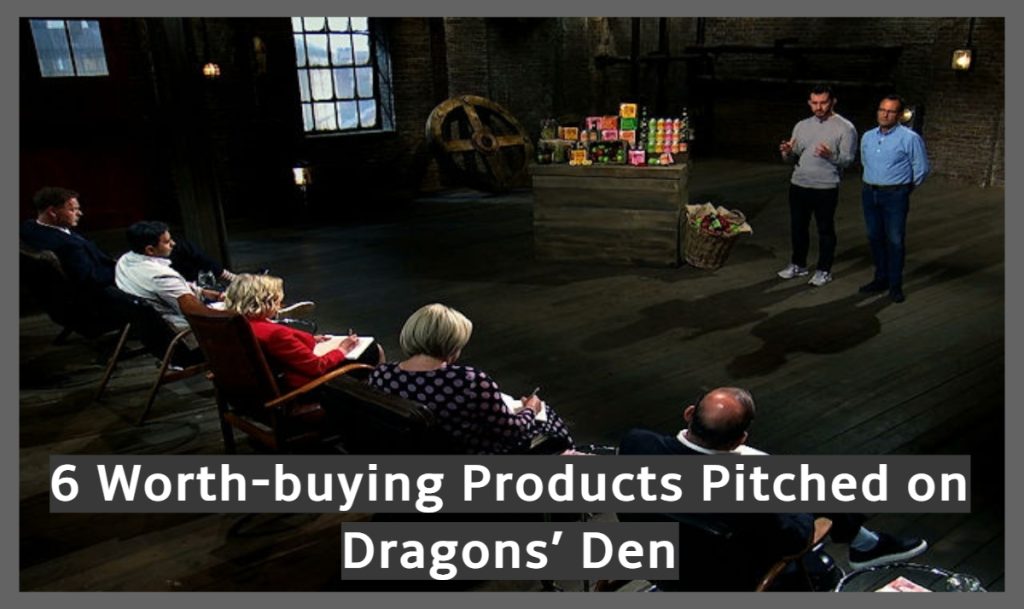 6 Worth-buying Products Pitched on Dragons’ Den