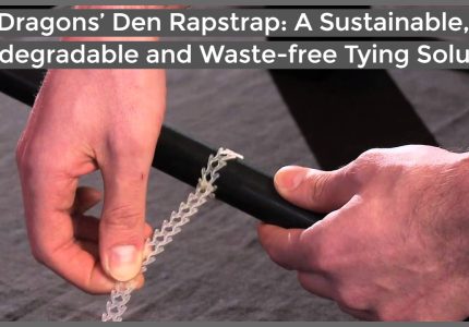 Dragons’ Den Rapstrap: A Sustainable, Bio-degradable and Waste-free Tying Solution