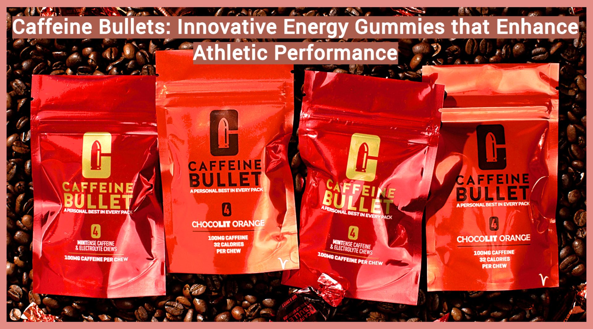 Caffeine Bullets Energy Chews that Enhance Athletic Performance